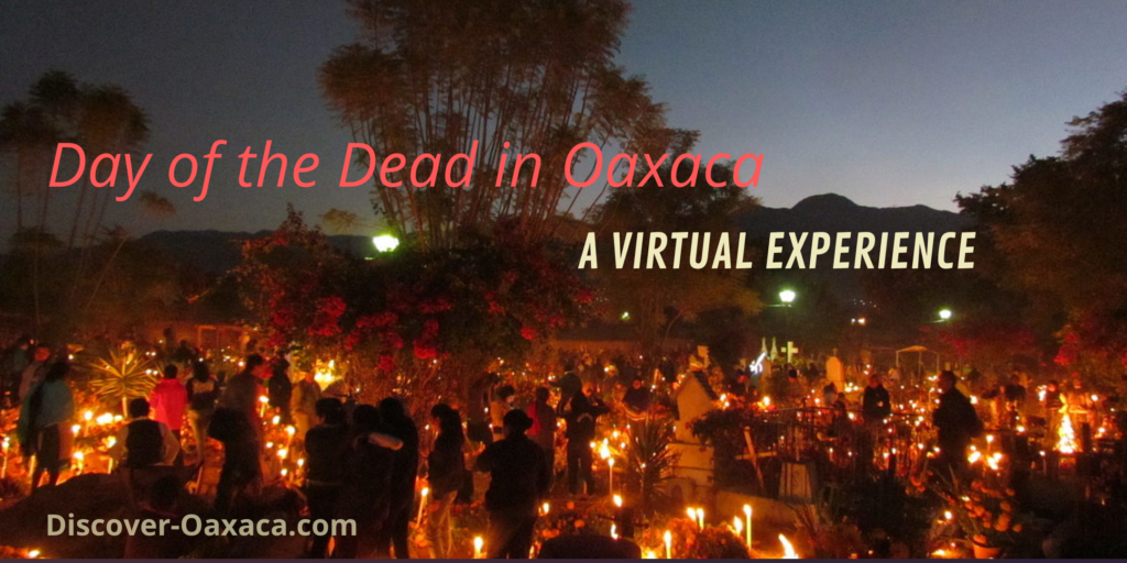 Day of the Dead in Oaxaca Virtual